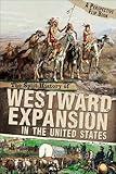 The Split History of Westward Expansion in the United States (Perspectives Flip Books)