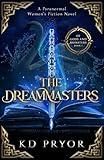 The Dreammasters: A Paranormal Women's Fiction Novel (Of Gods and Monsters Book 1)