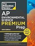 Princeton Review AP Environmental Science Premium Prep, 20th Edition: 4 Practice Tests + Digital Practice Online + Content Review (College Test Preparation)