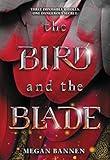 The Bird and the Blade