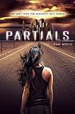 Partials (Partials Sequence Book 1)