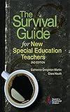 The Survival Guide for New Special Education Teachers
