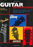 Guitar Identification: A Reference Guide to Serial Numbers for Dating the Guitars Made by Fender, Gibson, Gretsch, C.F. Martin & Co.
