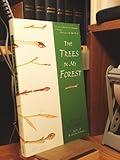 The Trees in My Forest