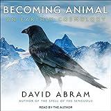 Becoming Animal: An Earthly Cosmology