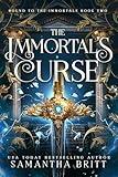 The Immortal's Curse (Bound to the Immortals Book 2)