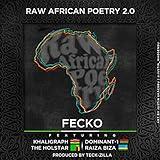 Real African Poetry (feat. Khaligraph Jones, Dominant-1, the Holstar & Raiza Biza)