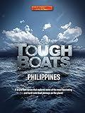 Tough Boats: Philippines