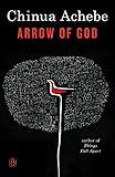 Arrow of God (African Trilogy Book 2)