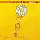 Open Mic: Riffs on Life Between Cultures in Ten Voices