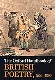 The Oxford Handbook of British Poetry, 1660-1800 (Oxford Handbooks)