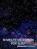 10 Minute Meditation for Sleep