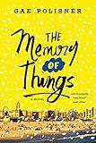 The Memory of Things: A Novel
