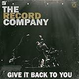 Give It Back To You by The Record Company (2016-08-03)