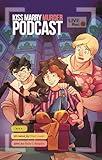 Kiss Marry Murder Podcast #1