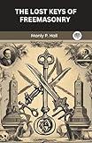 The Lost Keys of Freemasonry