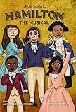 A Kids' Guide to Hamilton the Musical
