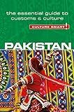 Pakistan - Culture Smart!: The Essential Guide to Customs & Culture