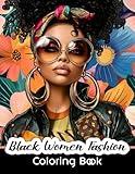 Black Women Fashion Coloring Book: 50 Coloring Pages of Beautiful Black Women for Adults: African American Women Portraits
