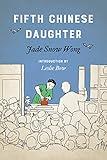 Fifth Chinese Daughter (Classics of Asian American Literature)