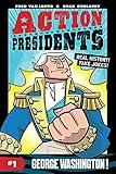 Action Presidents: George Washington!