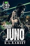Juno: Royal Harlots MC, RBMC Spin Off, Royal Bastards, Chick Biker Club, Secret Job, Alphahole, Girl Power, Strong Women (The Royal Harlots MC Book 6)