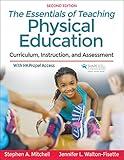 The Essentials of Teaching Physical Education: Curriculum, Instruction, and Assessment