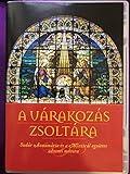 A varakozas Zsoltara / Psalm of Advent - Hungarian Folk Traditional Christmas Music
