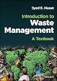 Introduction to Waste Management: A Textbook