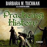Practicing History: Selected Essays