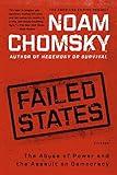 Failed States: The Abuse of Power and the Assault on Democracy (American Empire Project)