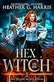 Hex of the Witch: An Urban Fantasy Novel (The Other Witch Series Book 1)