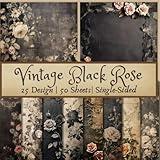 Vintage Black Roses Scrapbook Paper Pad: 25 Vintage Black Shabby Chic Designs, 50 Single-Side Sheets (2 Sheets Per Design), Printed on 8.5"x8.5" Sized ... Paper Craft, School Projects and More!