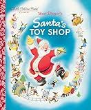 Santa's Toy Shop (Disney) (Little Golden Book)