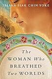 The Woman Who Breathed Two Worlds (The Malayan saga)