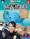 180 Days: Social Studies for 2nd Grade Practice Workbook for Classroom and Home, Cool and Fun Practice Created by Teachers (180 Days of Practice)