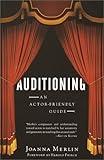 Auditioning: An Actor-Friendly Guide