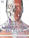 The Concise Human Body Book (DK Human Body Guides)