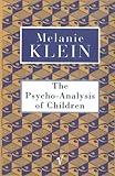 The Psychoanalysis of Children