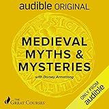 Medieval Myths & Mysteries