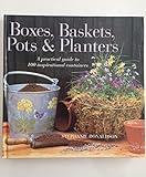 Boxes, Baskets, Pots and Planters