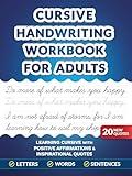 Cursive Handwriting Workbook for Adults: Learning Cursive with Positive Affirmations & Inspirational Quotes (Kindle Scribe Only)