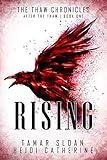 Rising: After the Thaw (The Thaw Chronicles Book 1)