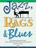 Jazz, Rags & Blues, Bk 3: 10 Original Pieces for the Intermediate to Late Intermediate Pianist, Book & Online Audio