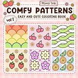 Comfy Patterns Vol 1: Cute Coloring Book featuring Cozy Patterns, Mandalas, and Geometric Designs for Mindfulness, Art Therapy, and Relaxation Gifts
