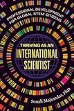 Thriving as an International Scientist: Professional Development for Global STEM Citizens