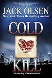 Cold Kill: The True Story of a Murderous Love
