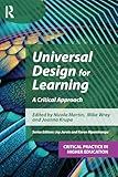 Universal Design for Learning: A Critical Approach (Critical Practice in Higher Education)