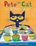Pete the Cat and the Missing Cupcakes