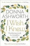 I Wish I Knew: Comforting Words to Strengthen your Soul (Hopeful Affirmations, Compassionate Poetry)